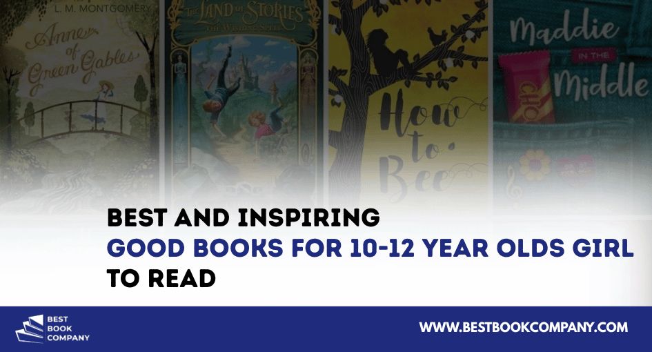 good books for 10-12 year olds girl