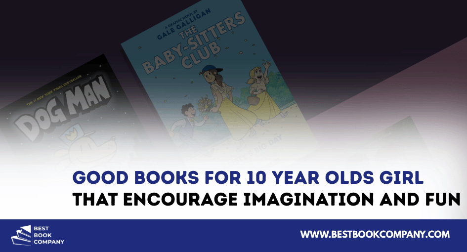Good books for 10 year olds girl