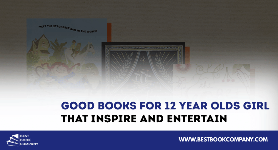 Good books for 12 year olds girl