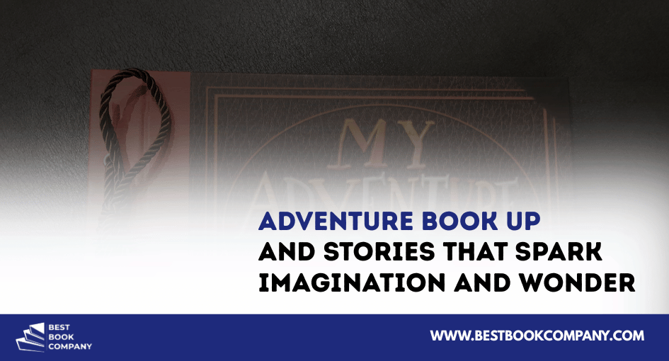 Adventure Book Up