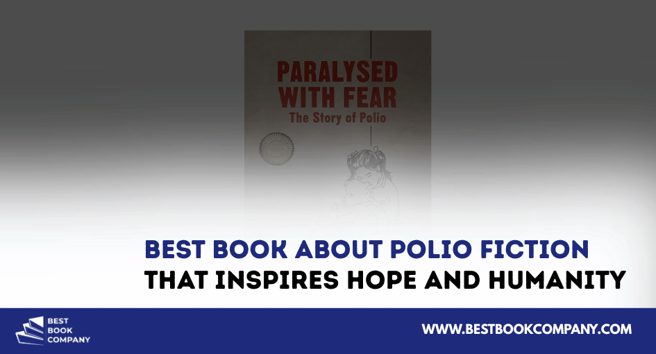 Best book about polio fiction