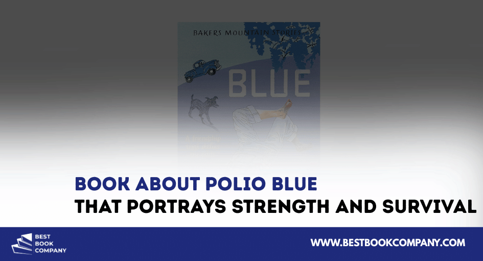 Book About Polio Blue
