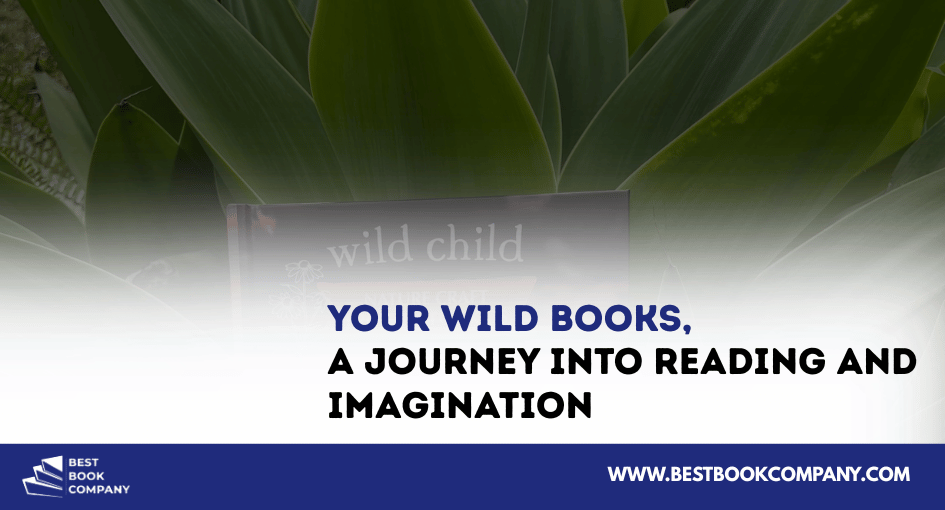 Your Wild Books